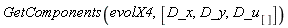 GetComponents(evolX4, [D_x, D_y, D_u[]])