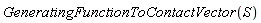 GeneratingFunctionToContactVector(S)