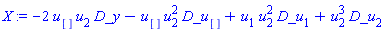 X := -2*u[]*u[2]*D_y-u[]*u[2]^2*D_u[]+u[1]*u[2]^2*D_u[1]+u[2]^3*D_u[2]
