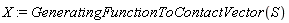 X := GeneratingFunctionToContactVector(S)
