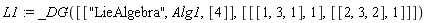 L1 := _DG([["LieAlgebra", Alg1, [4]], [[[1, 3, 1], 1], [[2, 3, 2], 1]]])