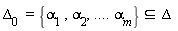 Delta[0] = `subset`({alpha[1], alpha[2], () .. alpha[m]}, Delta)