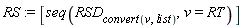 RS := [seq(RSD[convert(v, list)], v = RT)]