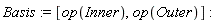 Basis := [op(Inner), op(Outer)]