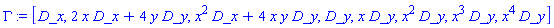 Gamma := [D_x, 2*x*D_x+4*y*D_y, x^2*D_x+4*x*y*D_y, D_y, x*D_y, x^2*D_y, x^3*D_y, x^4*D_y]