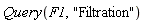 Query(F1, "Filtration")
