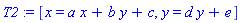 _DG([["transformation", [[M, 0], [M, 0]], [], [Matrix(%id = 4577887554)]], [[a*x+b*y+c, x], [d*y+e, y]]])