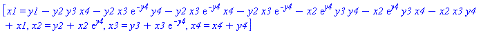 _DG([["transformation", [[G4, 0], [G4, 0]], [], [Matrix(%id = 4590813058)]], [[y1-y2*y3*x4-y2*x3*exp(-y4)*y4-y2*x3*exp(-y4)*x4-y2*x3*exp(-y4)-x2*exp(y4)*y3*y4-x2*exp(y4)*y3*x4-x2*x3*y4+x1, x1], [y2+x2*exp(y4), x2], [y3+x3*exp(-y4), x3], [x4+y4, x4]]])