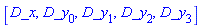 [D_x, D_y[0], D_y[1], D_y[2], D_y[3]]