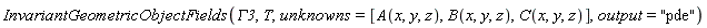 InvariantGeometricObjectFields(GAMMA3, T, unknowns = [A(x, y, z), B(x, y, z), C(x, y, z)], output = "pde")