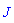 J