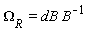 Omega[R] = dB/B