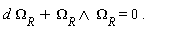 d Omega[R] +Omega[R] and  Omega[R] = 0 .      