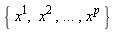 {( x^(1),  x^(2) , ... , x^(p))[ ]}