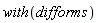with(difforms)