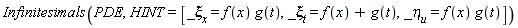 Infinitesimals(PDE, HINT = [_xi[x] = f(x)*g(t), _xi[t] = f(x)+g(t), _eta[u] = f(x)*g(t)])