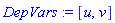 DepVars := [u, v]