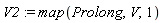 V2 := map(Prolong, V, 1)