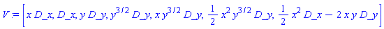 [_DG([["vector", M, []], [[[1], x]]]), _DG([["vector", M, []], [[[1], 1]]]), _DG([["vector", M, []], [[[2], y]]]), _DG([["vector", M, []], [[[2], y^(3/2)]]]), _DG([["vector", M, []], [[[2], x*y^(3/2)]]]), _DG([["vector", M, []], [[[2], (1/2)*x^2*y^(3/2)]]]), _DG([["vector", M, []], [[[1], (1/2)*x^2], [[2], -2*x*y]]])]