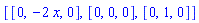 [[0, -2*x, 0], [0, 0, 0], [0, 1, 0]]