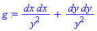 g := dx*dx/y^2+dy*dy/y^2