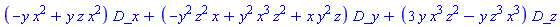 (-y*x^2+y*z*x^2)*D_x+(-y^2*z^2*x+y^2*x^3*z^2+x*y^2*z)*D_y+(3*y*x^3*z^2-y*z^3*x^3)*D_z