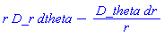 r*D_r*dtheta-D_theta*dr/r