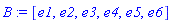 B := [e1, e2, e3, e4, e5, e6]