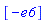 [-e6]