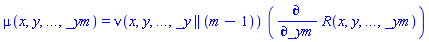 mu(x, y, `...`, _ym) = nu(x, y, `...`, _y || (m-1))*(diff(R(x, y, `...`, _ym), _ym))