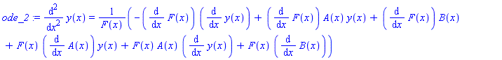 ode_2 := diff(y(x), `$`(x, 2)) = (-(diff(F(x), x))*(diff(y(x), x))+(diff(F(x), x))*A(x)*y(x)+(diff(F(x), x))*B(x)+F(x)*(diff(A(x), x))*y(x)+F(x)*A(x)*(diff(y(x), x))+F(x)*(diff(B(x), x)))/F(x)