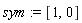 sym := [1, 0]