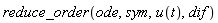 reduce_order(ode, sym, u(t), dif)
