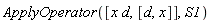 ApplyOperator([x*d, [d, x]], S1)
