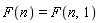 F(n) = F(n, 1)