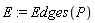 E := Edges(P)