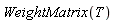 WeightMatrix(T)
