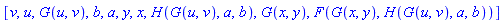 [v, u, G(u, v), b, a, y, x, H(G(u, v), a, b), G(x, y), F(G(x, y), H(G(u, v), a, b))]