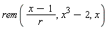 rem((x-1)/r, x^3-2, x)