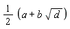 1/2*(a+b*sqrt(d))