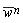 conjugate(w)^n