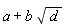 a+b*sqrt(d)