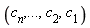 c[n], () .. (), c[2], c[1]