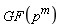 GF(p^m)