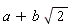 a+b*sqrt(2)