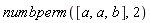 numbperm([a, a, b], 2)