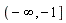 RealRange(Open(-infinity), -1)