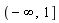 RealRange(Open(-infinity), 1)