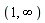 1, infinity