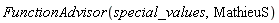 FunctionAdvisor(special_values, MathieuS)